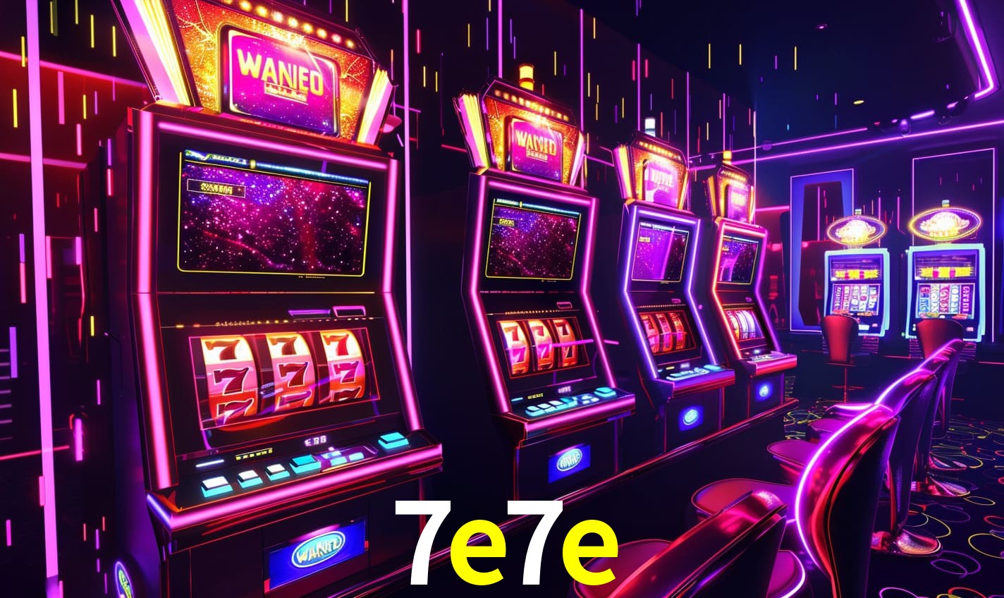 Jogos de Slot 7e7e